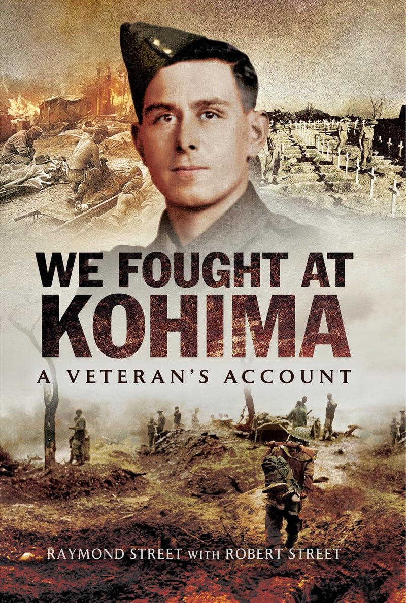 We Fought at Kohima – E-bok