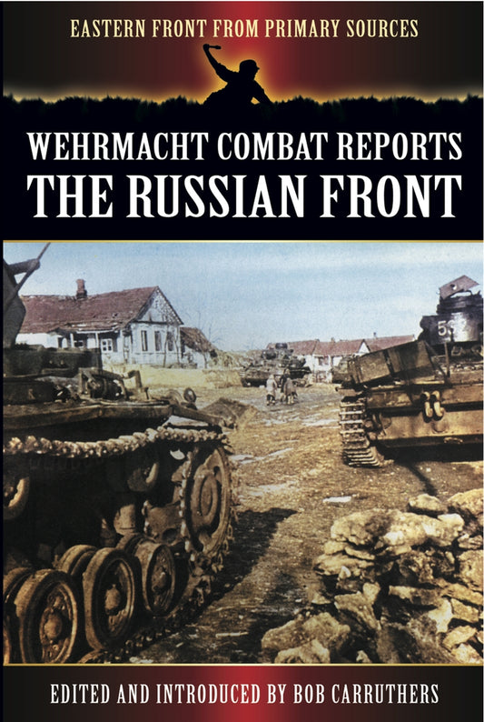 Wehrmacht Combat Reports – E-bok