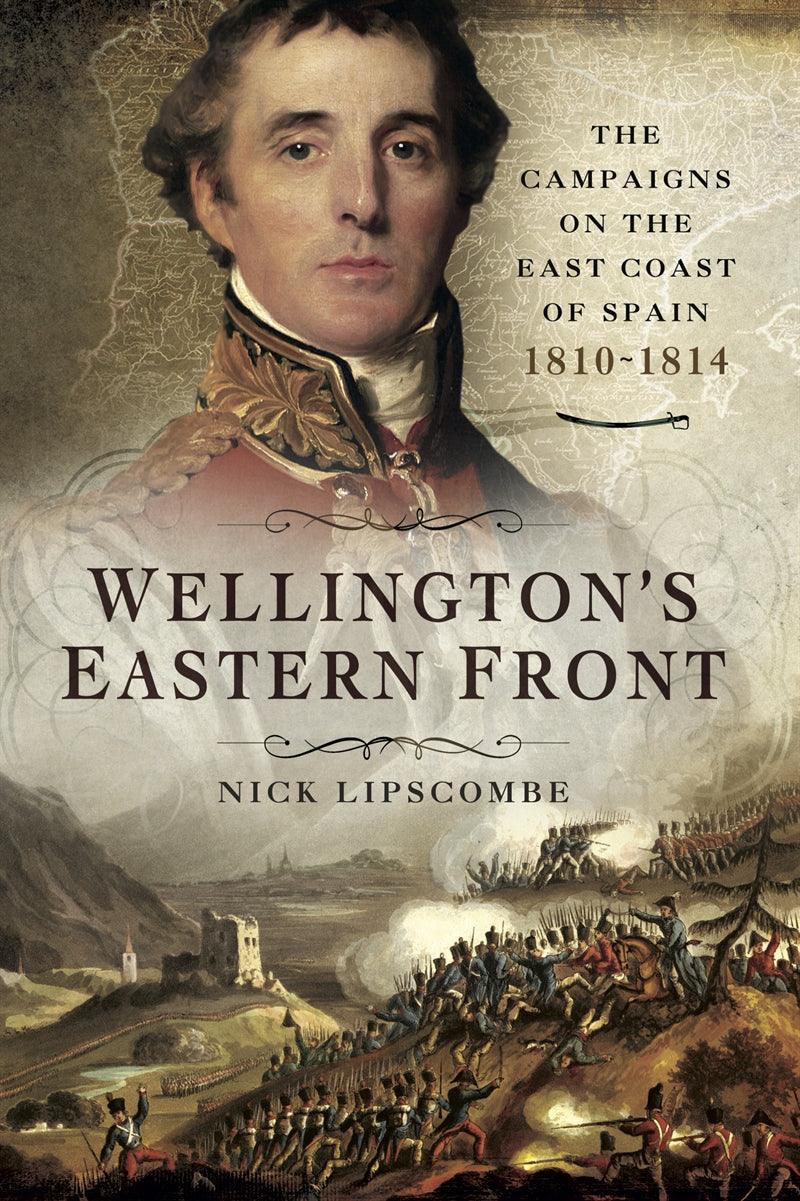 Wellington's Eastern Front – E-bok