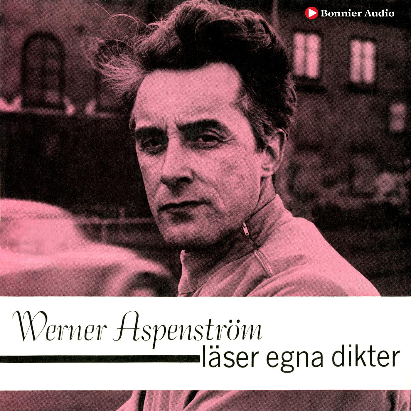 Werner Aspenström läser egna dikter – Ljudbok