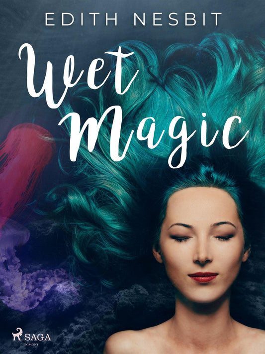 Wet Magic – E-bok