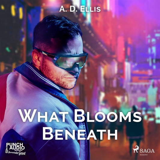 What Blooms Beneath – Ljudbok