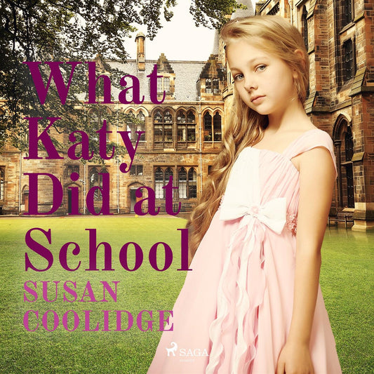 What Katy Did at School – Ljudbok