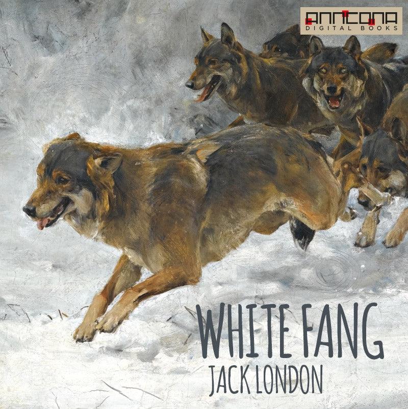 White Fang – Ljudbok