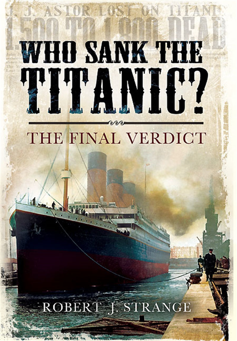 Who Sank the Titanic? – E-bok