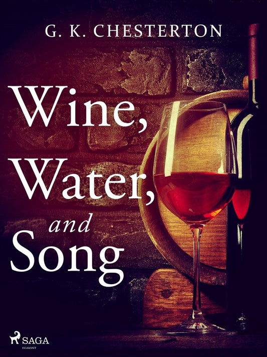 Wine, Water, and Song – E-bok