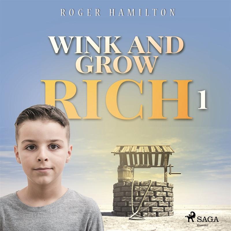 Wink and Grow Rich 1 – Ljudbok