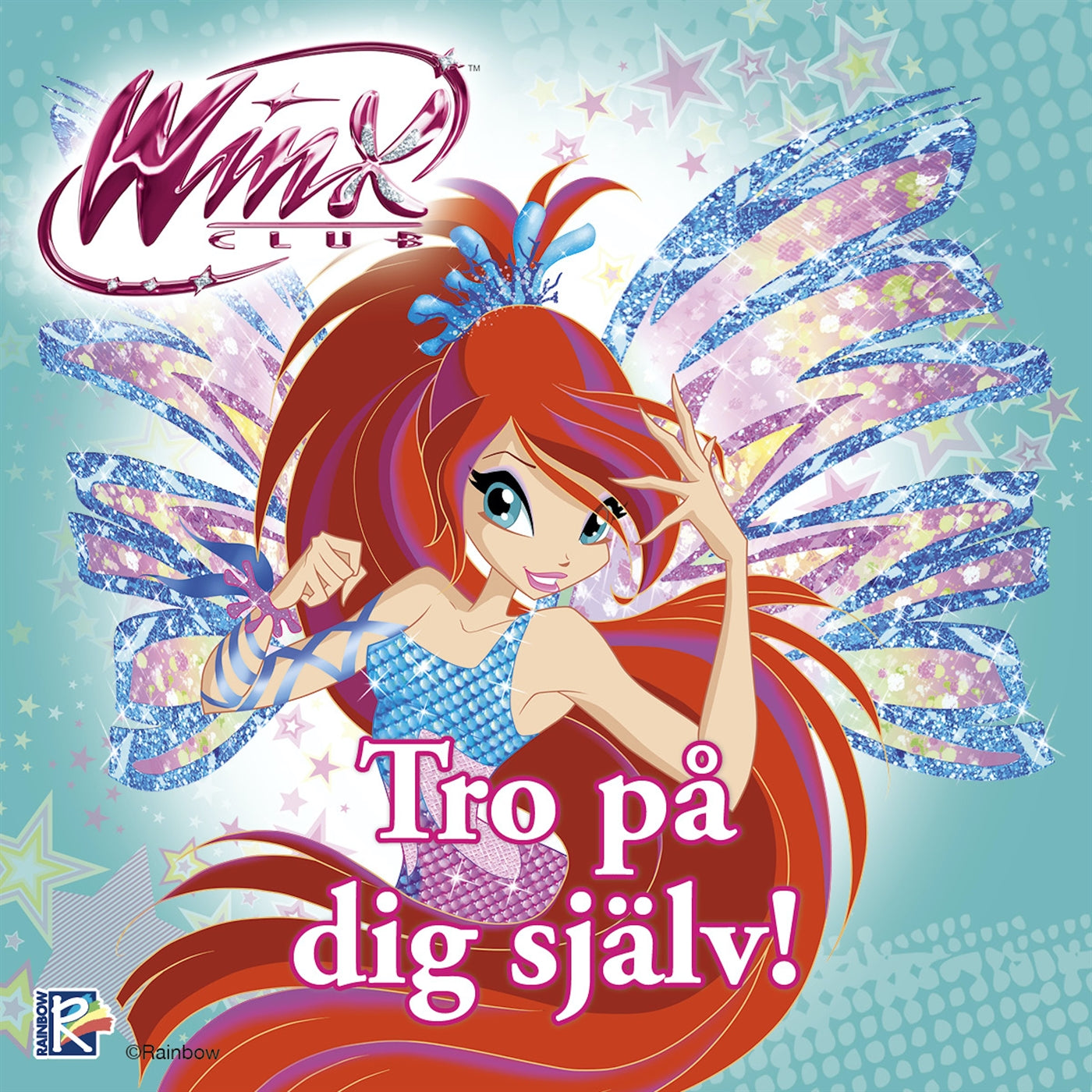 Winx Club: Tro på dig själv! – Ljudbok