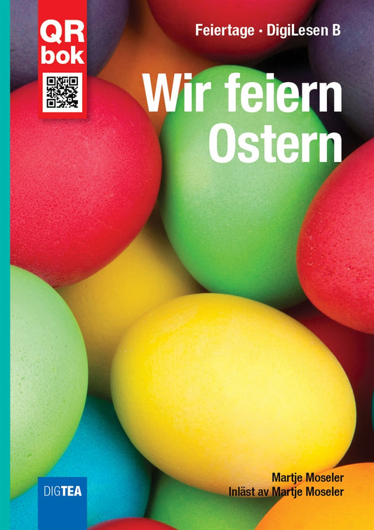 Wir feiern Ostern - DigiLesen B – E-bok