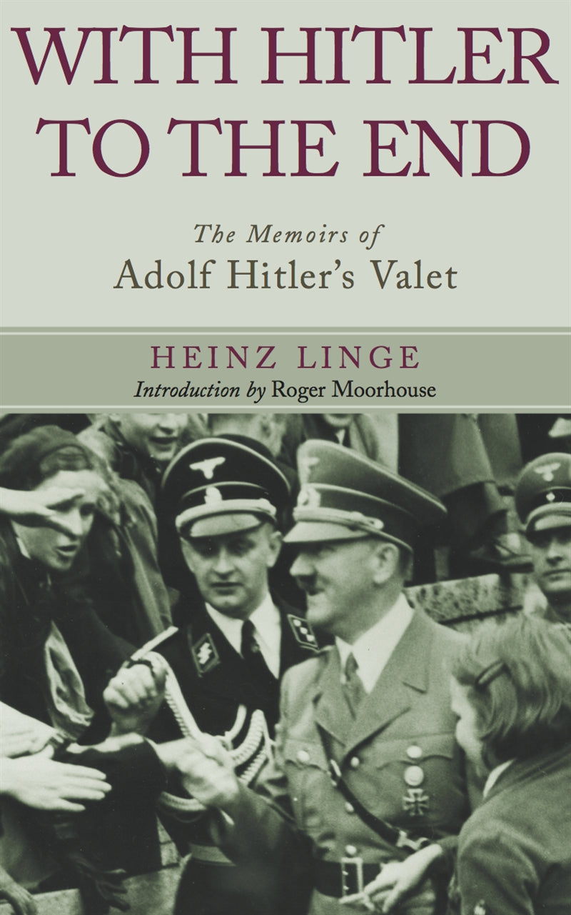 With Hitler to the End – E-bok