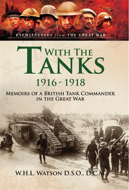 With the Tanks 1916-1918 – E-bok