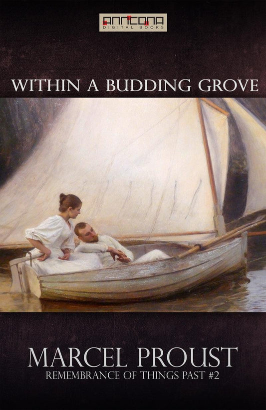 Within A Budding Grove – E-bok