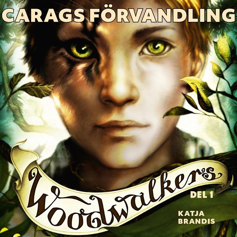 Woodwalkers del 1: Carags förvandling – Ljudbok