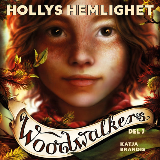 Woodwalkers del 3: Hollys hemlighet – Ljudbok