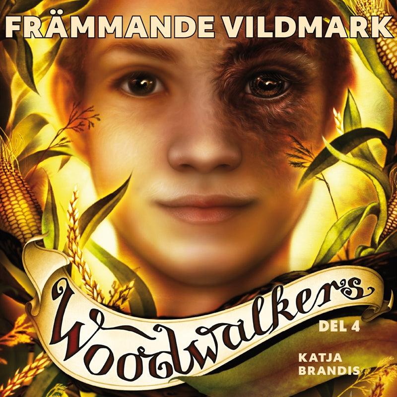 Woodwalkers del 4: Främmande vildmark – Ljudbok