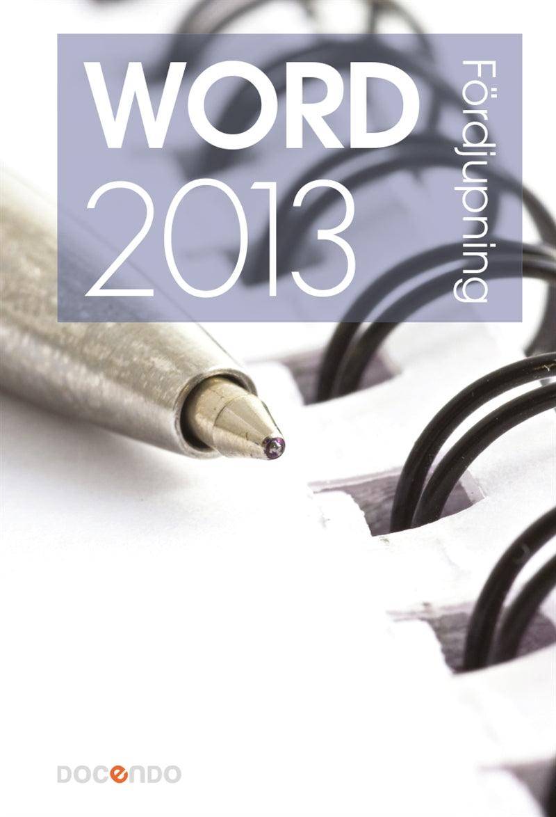 Word 2013 Fördjupning – E-bok