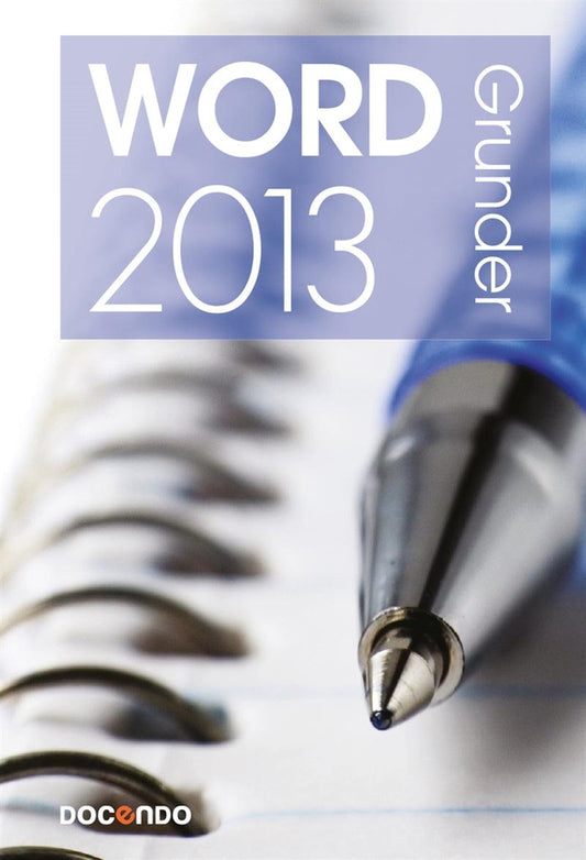 Word 2013 Grunder – E-bok