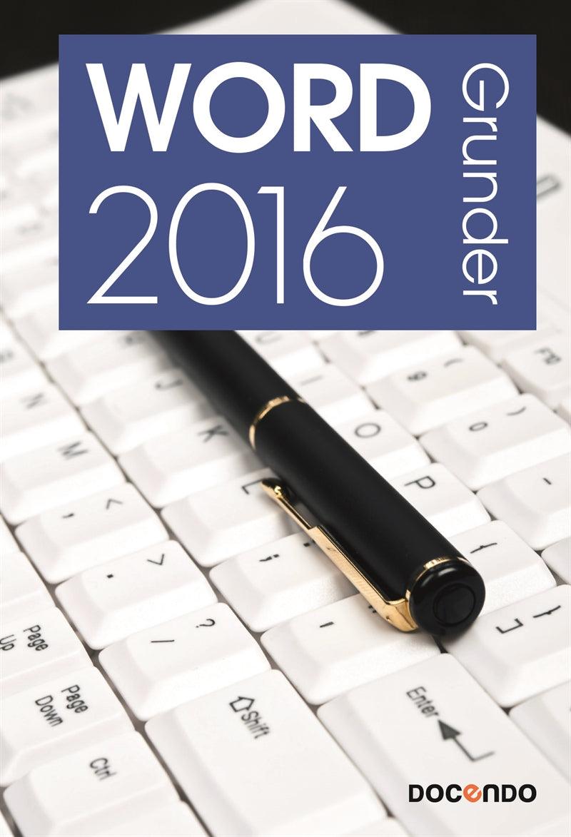 Word 2016 Grunder – E-bok