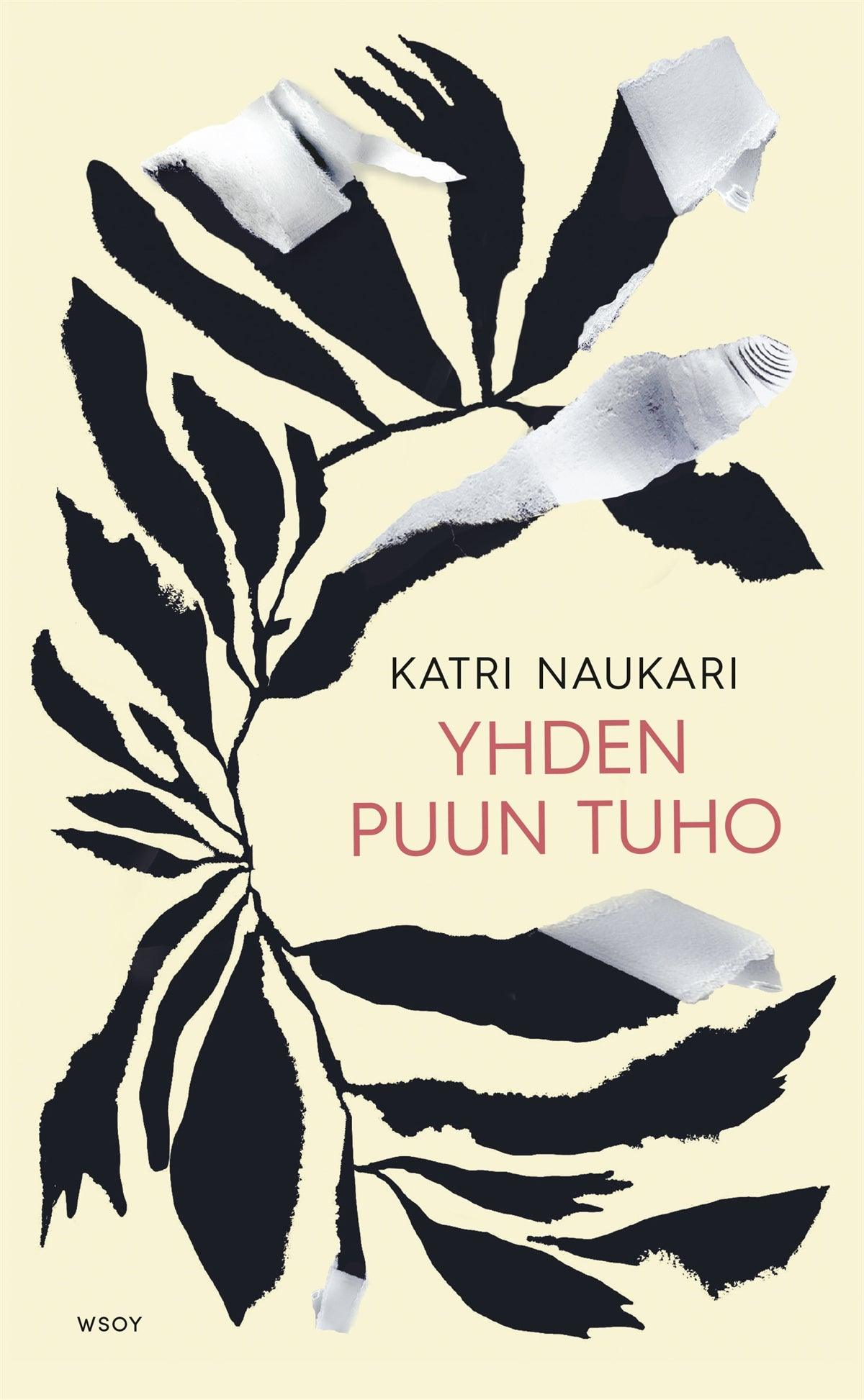 Yhden puun tuho – E-bok