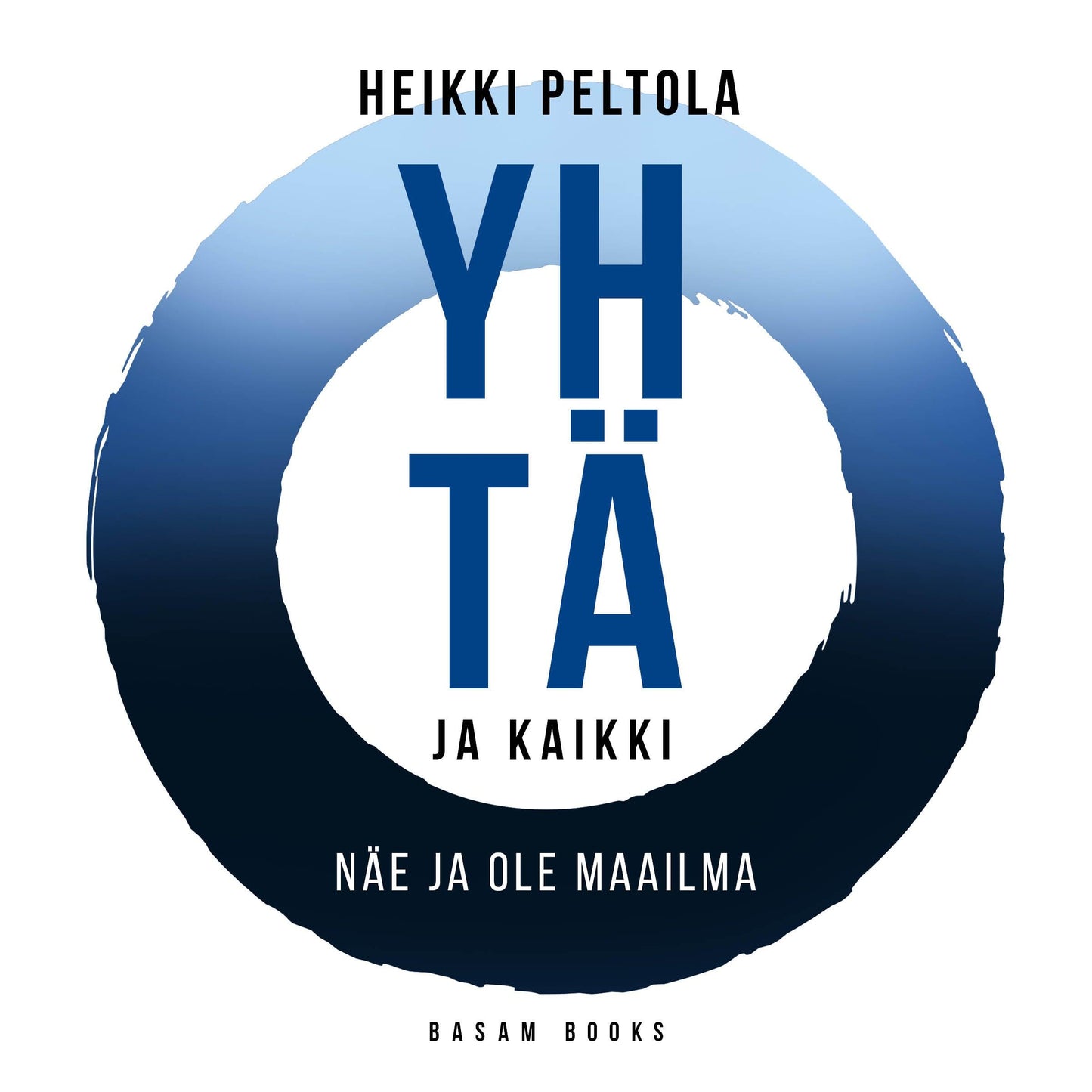 Yhtä ja kaikki – Ljudbok