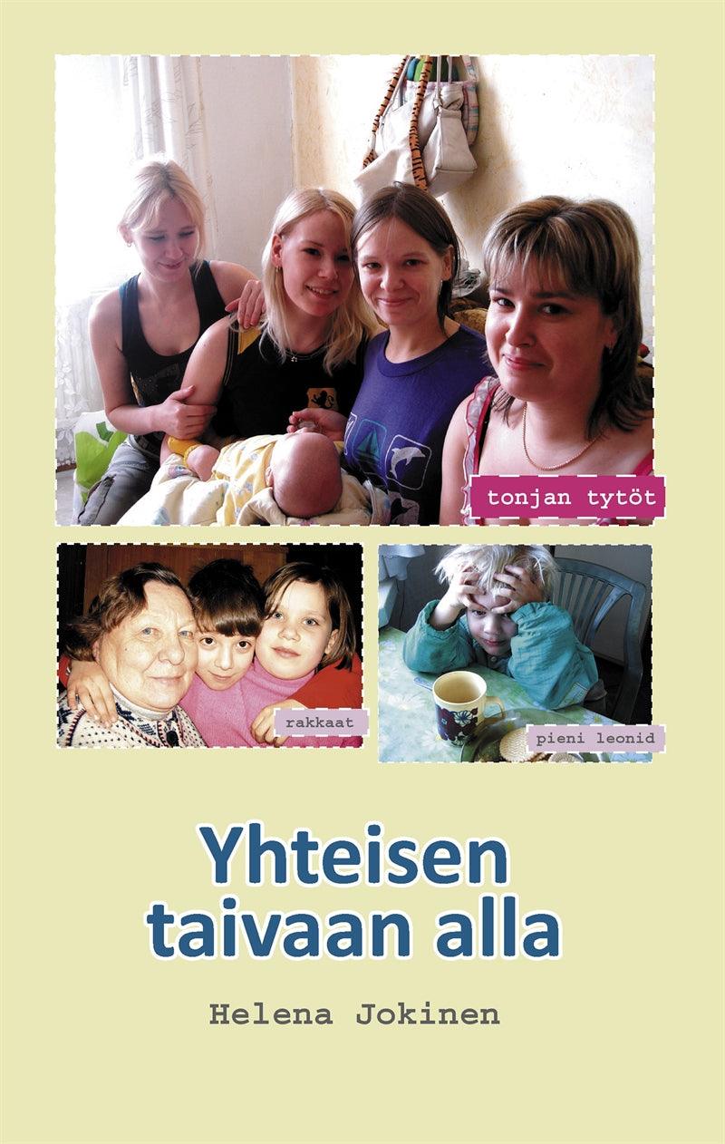 Yhteisen taivaan alla – E-bok