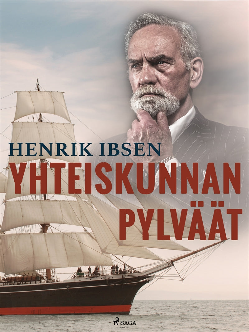 Yhteiskunnan pylväät – E-bok