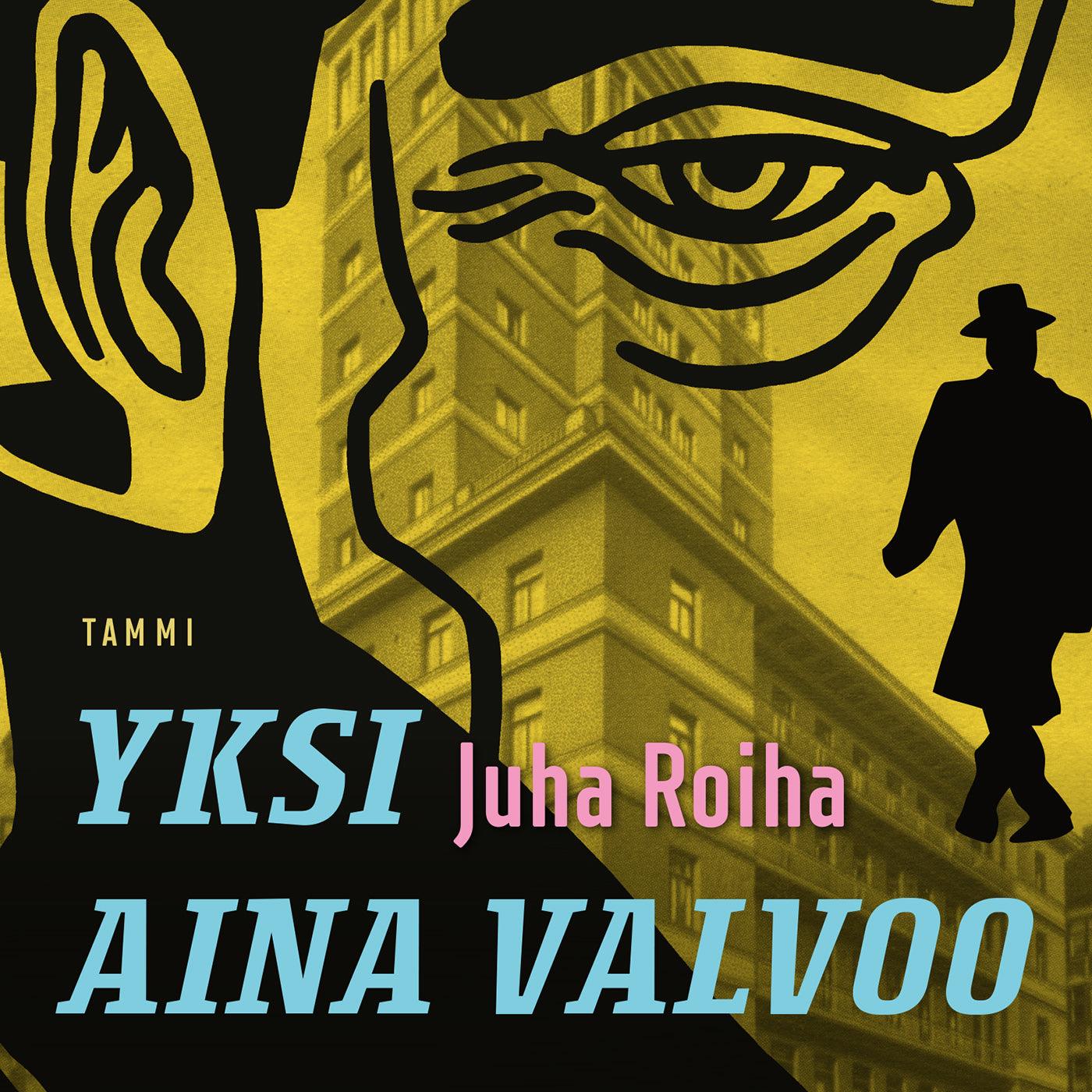 Yksi aina valvoo – Ljudbok