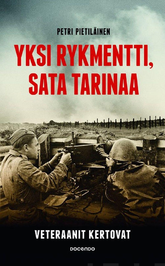 Yksi rykmentti, sata tarinaa – E-bok