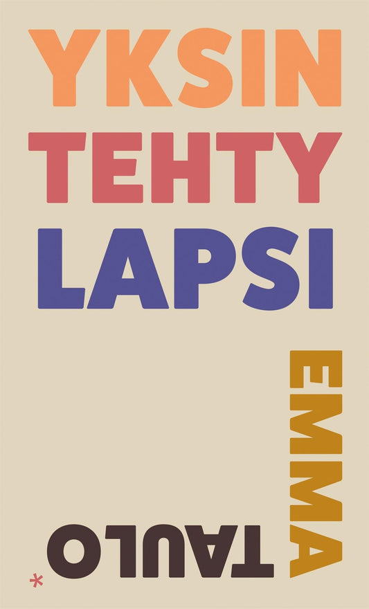 Yksin tehty lapsi – E-bok