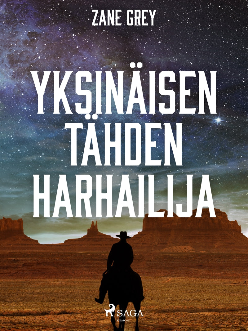 Yksinäisen tähden harhailija – E-bok