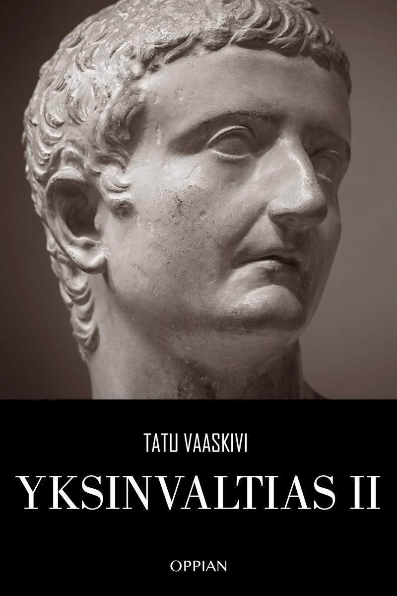 Yksinvaltias II – E-bok