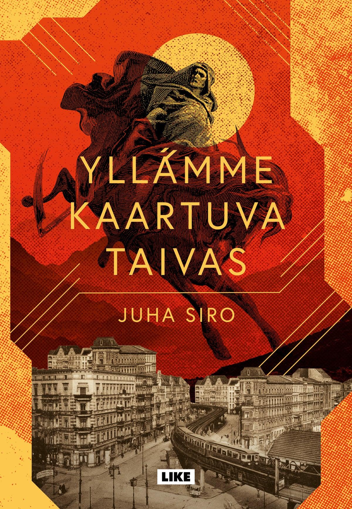 Yllämme kaartuva taivas – E-bok