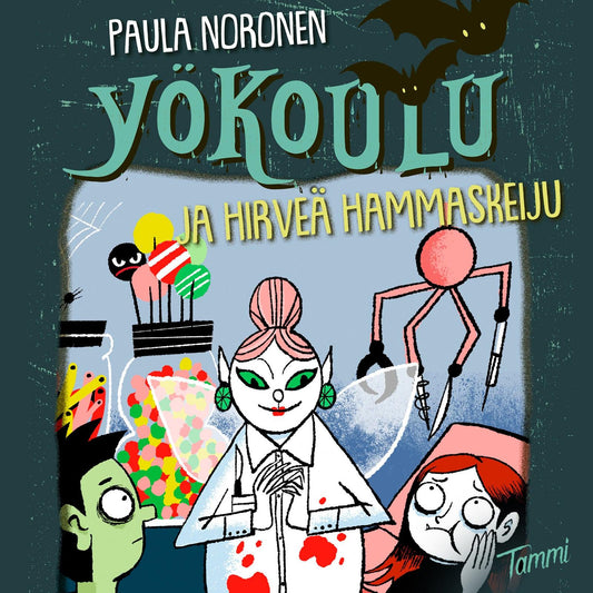 Yökoulu ja hirveä hammaskeiju – Ljudbok