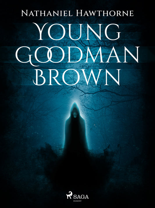 Young Goodman Brown – E-bok