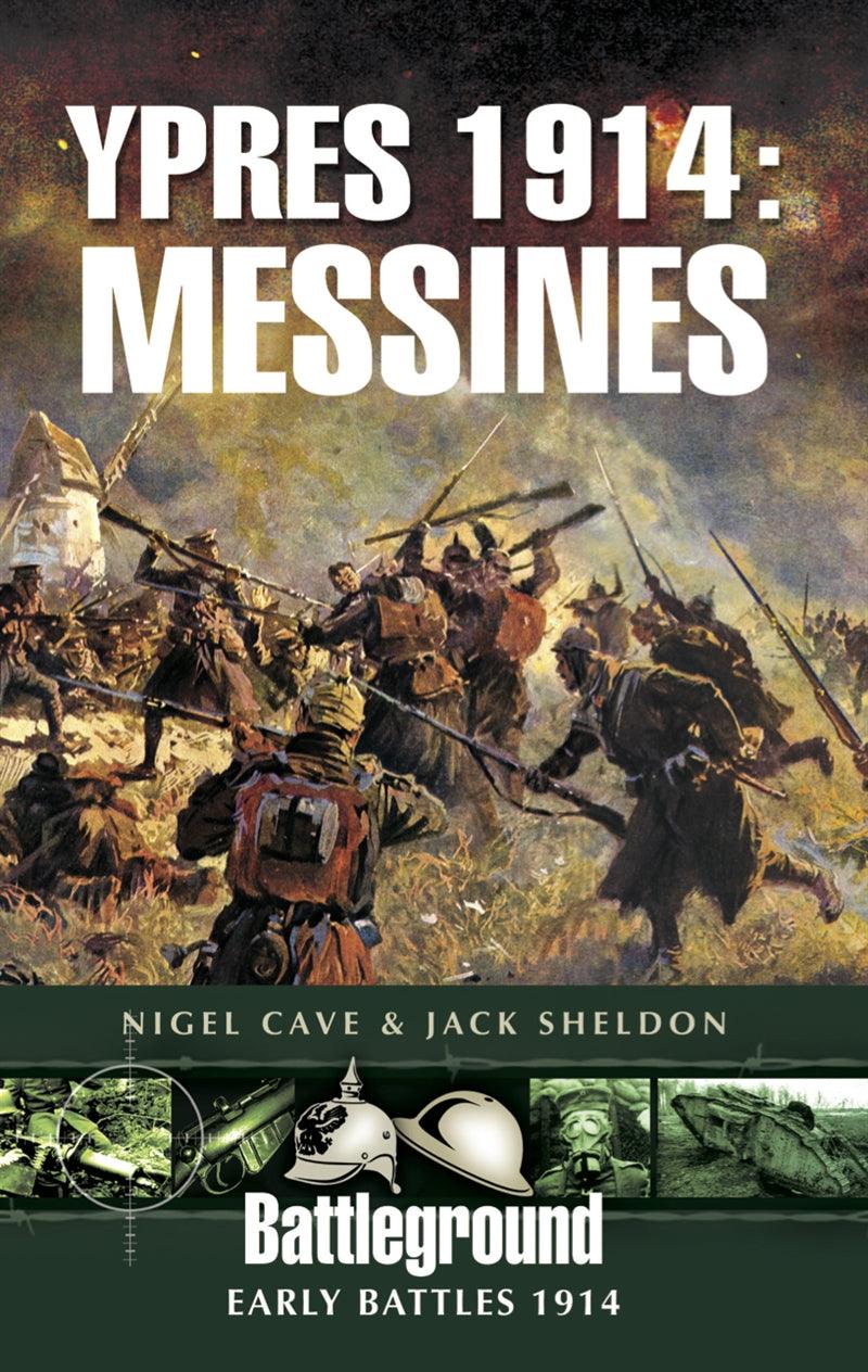 Ypres 1914: Messines – E-bok