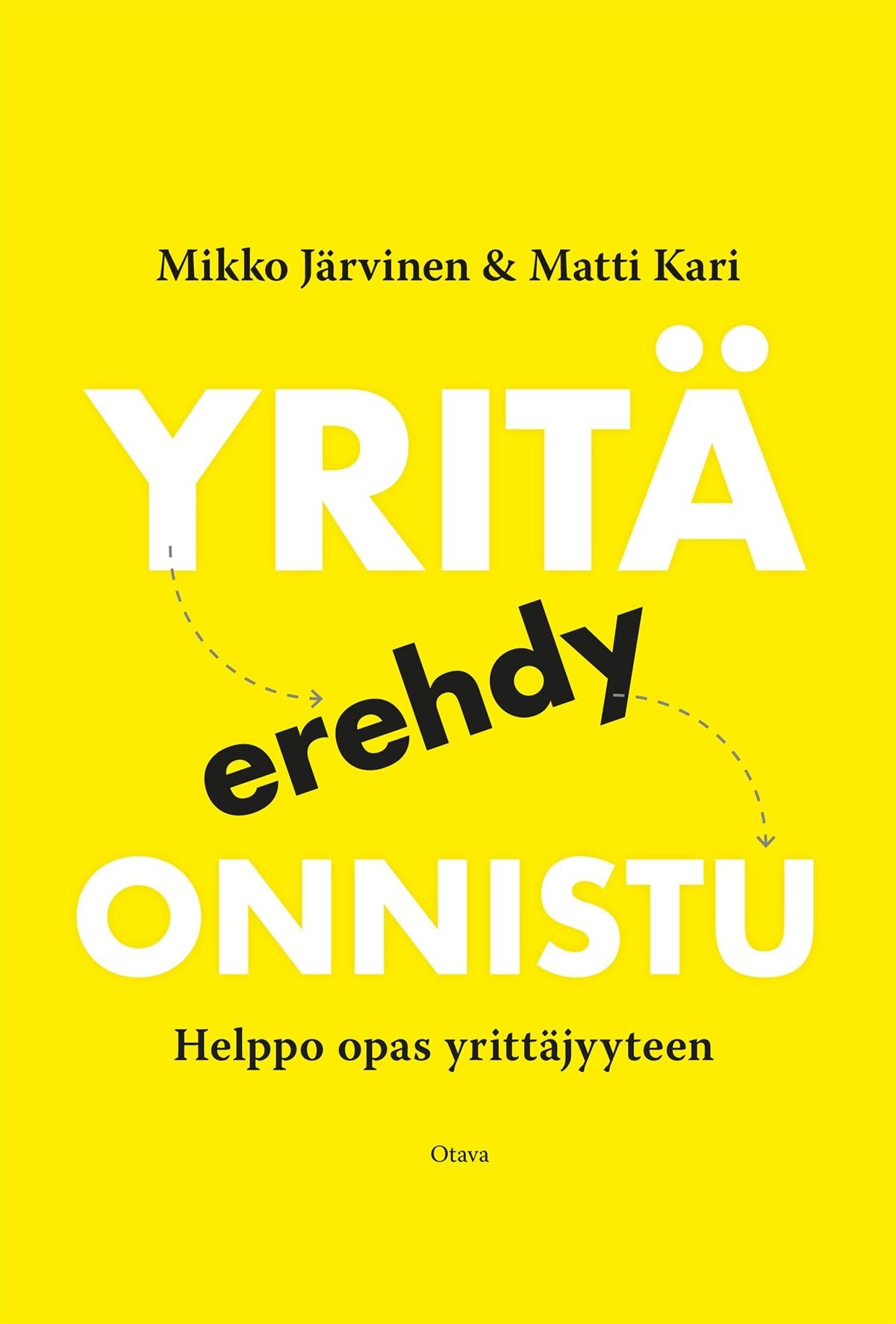 Yritä, erehdy, onnistu – E-bok