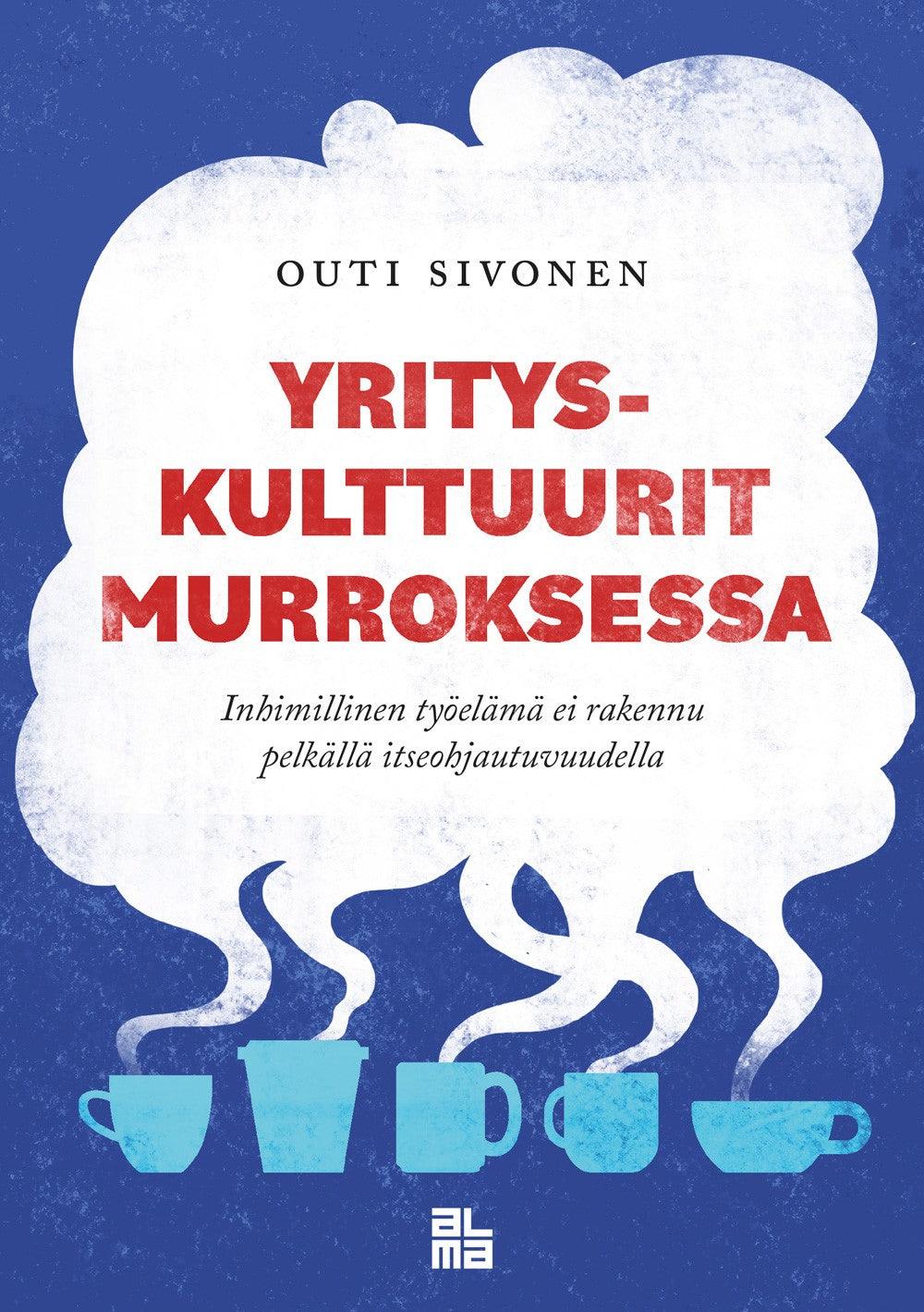 Yrityskulttuurit murroksessa – E-bok