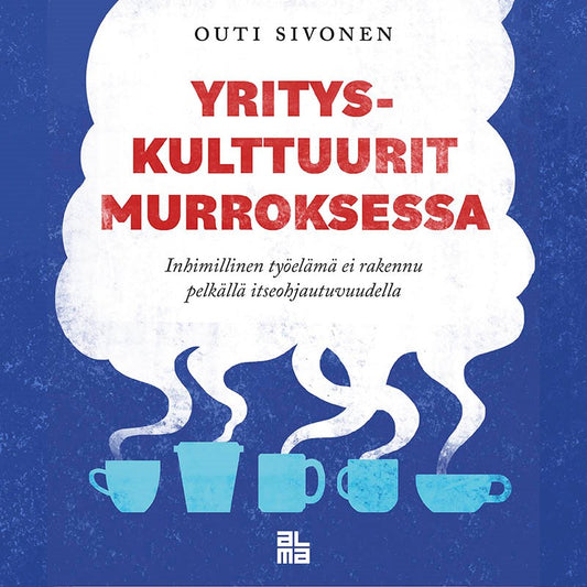 Yrityskulttuurit murroksessa – Ljudbok