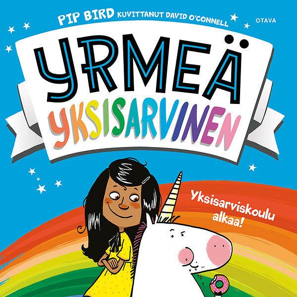 Yrmeä yksisarvinen - Yksisarviskoulu alkaa! – Ljudbok