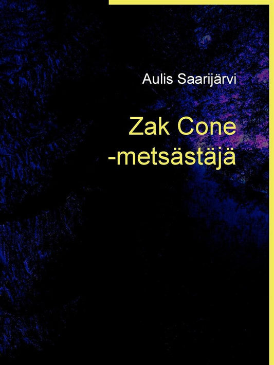 Zak Cone -metsästäjä – E-bok