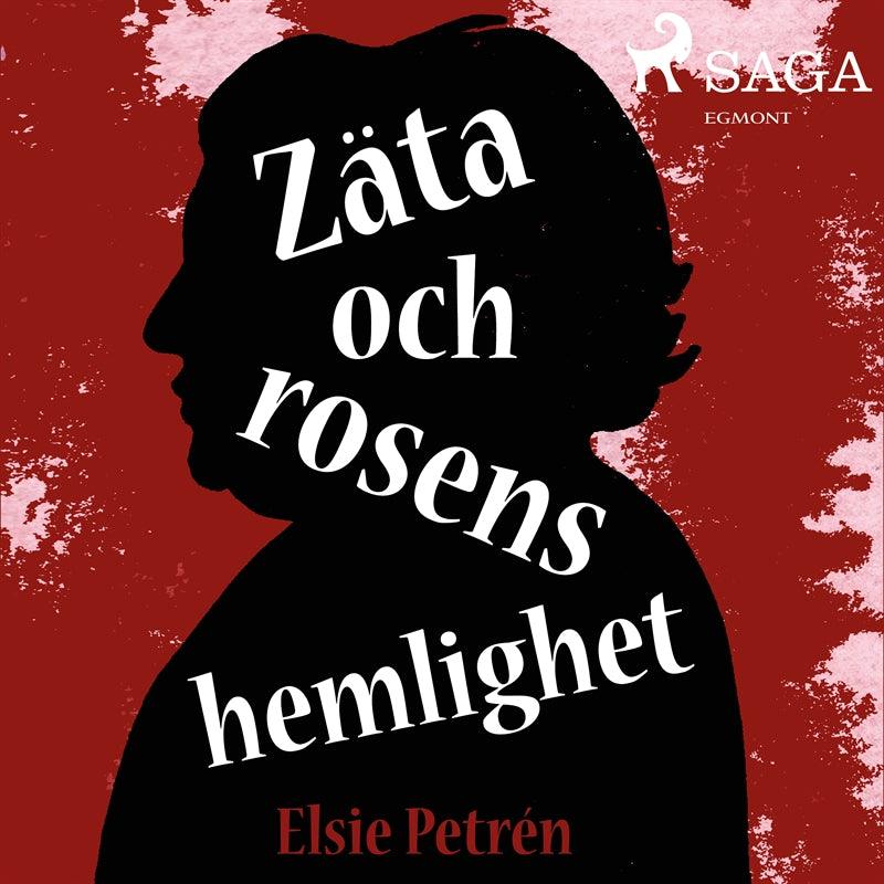 Zäta och rosens hemlighet – Ljudbok