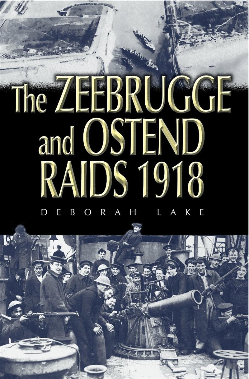 Zeebrugge and Ostend Raids – E-bok