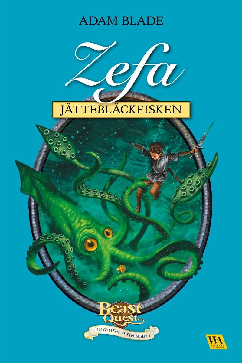 Zefa - jättebläckfisken – E-bok