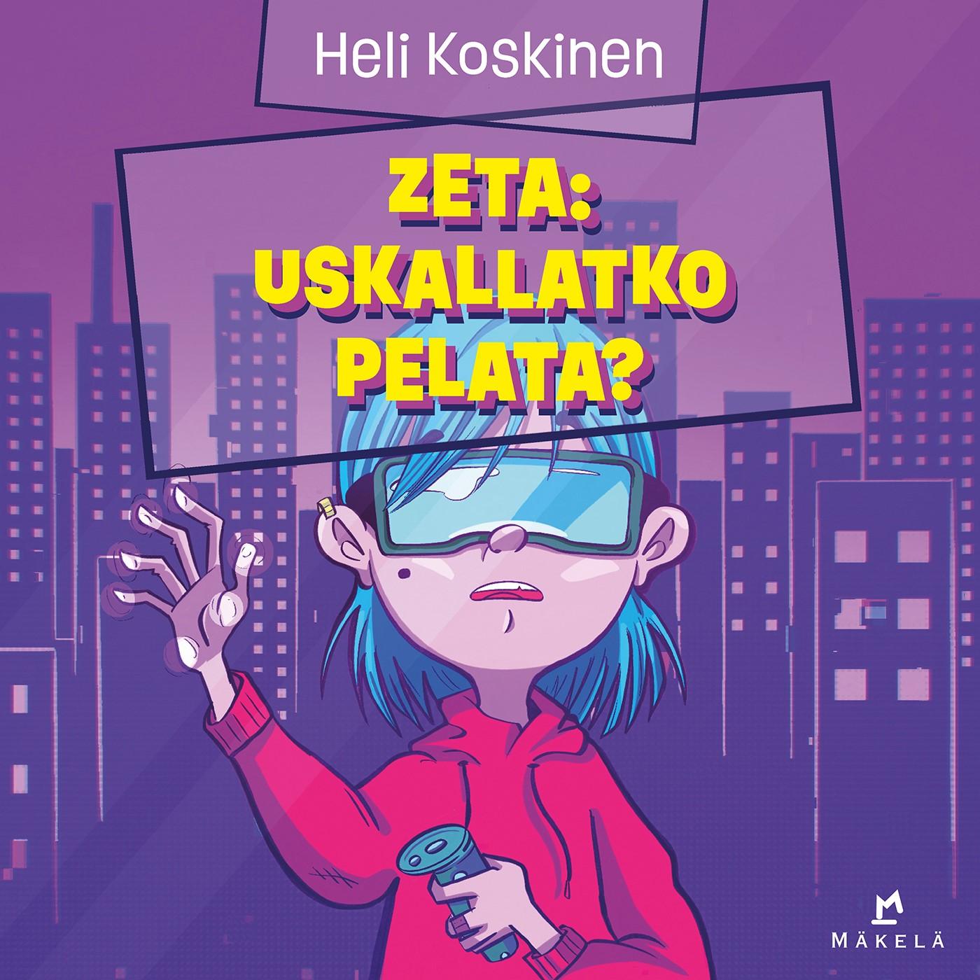 Zeta: Uskallatko pelata? – Ljudbok