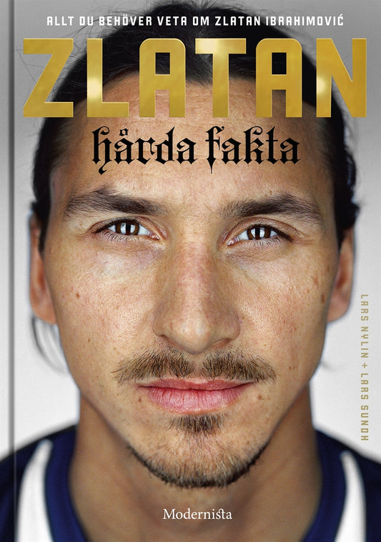 Zlatan: Hårda fakta – E-bok