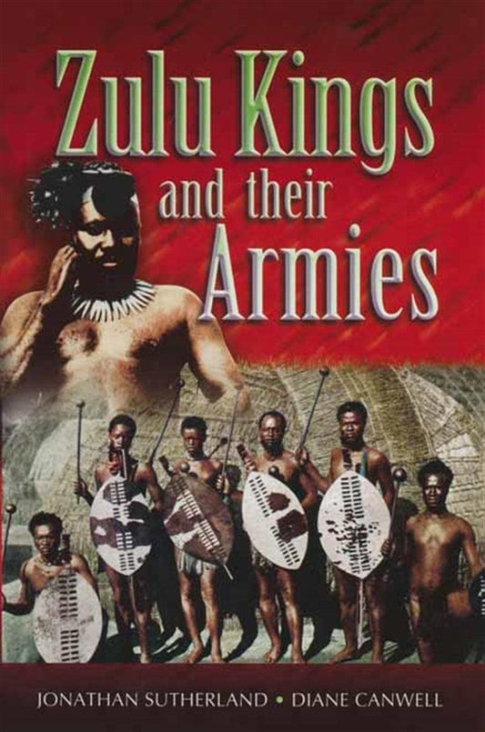 Zulu Kings and their Armies – E-bok