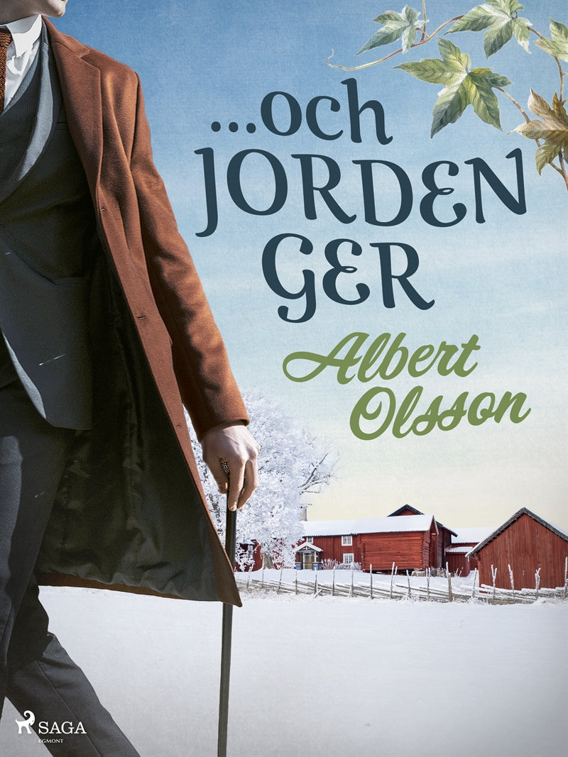 ... och jorden ger – E-bok